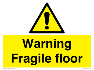 Warning fragile floor